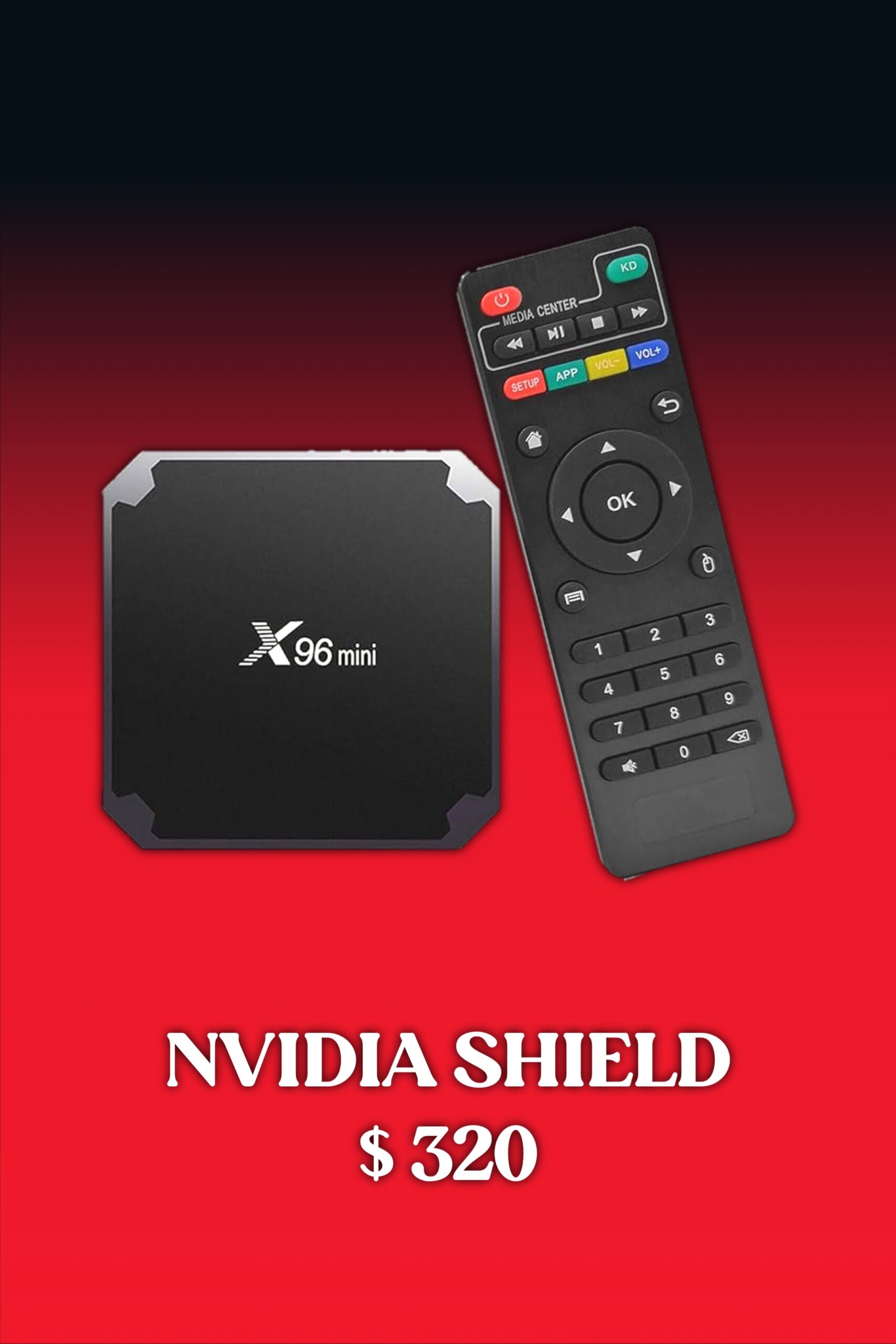 A black X96 mini TV box and remote control on a red background. Text below reads NVIDIA SHIELD $320. Perfect for those looking to purchase IPTV for seamless streaming.