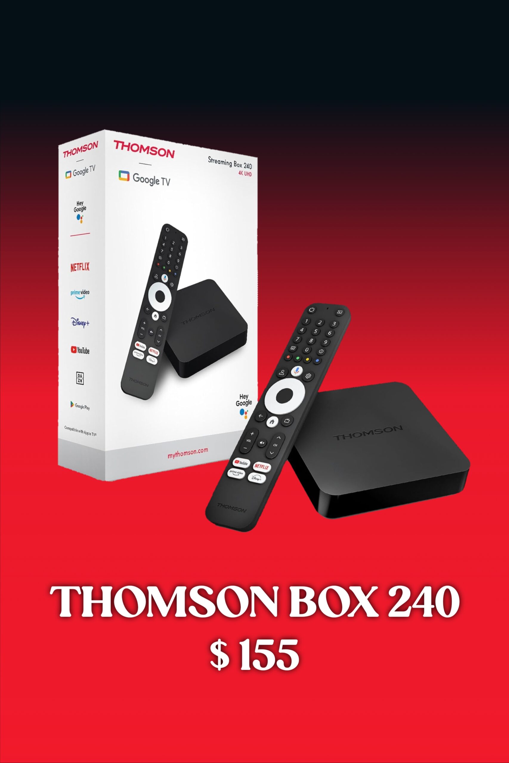 A Thomson Box 240 streaming device and remote are shown next to the product packaging. Text below reads THOMSON BOX 240 $155 on a red and black gradient background—perfect for those looking to purchase IPTV and enjoy seamless entertainment.